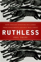 Phil Trupp, Trupp Phil - Ruthless