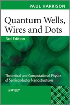 Paul Harrison, Harrison Paul - Quantum Wells, Wires and Dots