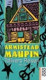 Armistead Maupin - Tollivers Reisen