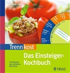 Ursula Summ - Trennkost. Das Einsteiger-Kochbuch, m. Drehscheibe