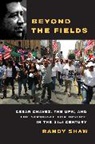 Randy Shaw, Shaw Randy, Randy Shaw - Beyond the Fields