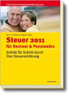 Willi Dittmann, Dieter Haderer, Rüdiger Happe - Steuer 2011 für Rentner & Pensionäre