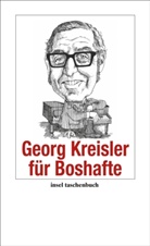 Georg Kreisler, Geor Kreisler, Georg Kreisler - Georg Kreisler für Boshafte