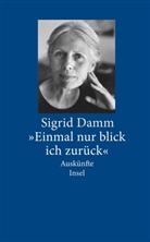 Sigrid Damm, Hans- Simm, Hans-Joachi Simm, Hans-Joachim Simm - »Einmal nur blick ich zurück«