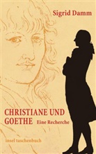 Sigrid Damm - Christiane und Goethe
