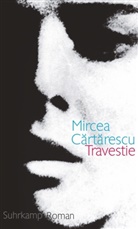 Mircea Cartarescu, Mircea Cărtărescu, Mircea Crtrescu - Travestie
