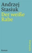 Andrzej Stasiuk - Der weiße Rabe