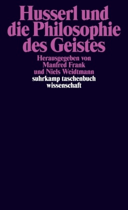 Manfre Frank, Manfred Frank,  Weidtmann,  Weidtmann, Niels Weidtmann - Husserl und die Philosophie des Geistes