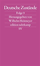 Wilhel Heitmeyer, Wilhelm Heitmeyer - Deutsche Zustände. Folge.9