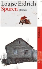 Louise Erdrich - Spuren
