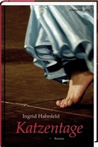 Ingrid Hahnfeld - Katzentage