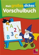 Anni Pohl - Mein großes dickes Vorschulbuch