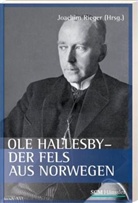 Sverre Norborg, Riege, Rieger, Joachi Rieger, Joachim Rieger, Manfred Rieger - Ole Hallesby - der Fels aus Norwegen