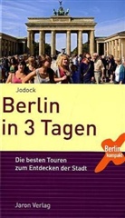 Jodock, Günter Schneider - Berlin in 3 Tagen