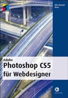 Nils M. Mora, Nils Manuel Mora - Adobe Photoshop CS5 für Webdesigner, m. CD-ROM