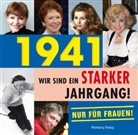 Sabine Ludwig - 1941- Wir sind ein starker Jahrgang! - Nur für Frauen!