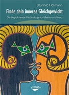 Brunhild Hofmann - Finde dein inneres Gleichgewicht