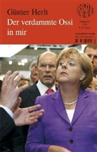 Günter Herlt - Der verdammte Ossi in mir