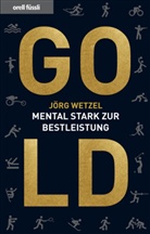 JÃ¶rg Wetzel, Jörg Wetzel - Gold
