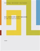 Heinrich Bischoff, Otmar Dossenbach, Elsbeth Tschopp - Das Leben zur Kunst machen