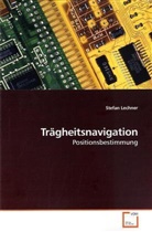 Stefan Lechner - Trägheitsnavigation