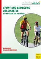 Ralf Kriegel, Johannes Roschinsky - Sport und Bewegung bei Diabetes