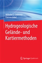 Wilhelm Coldewey, Wilhelm G Coldewey, Wilhelm G. Coldewey, Patricia Göbel, Patricia Goebel - Hydrogeologische Gelände- und Kartiermethoden