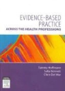 Sally Bennett, Chris Del Mar, Tammy Hoffman - Evidence Based Practice Across the Healt