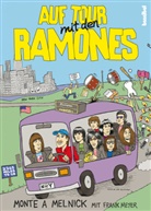 Monte A Melnick, Monte A. Melnick, Frank Meyer - Auf Tour mit den Ramones