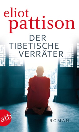 Eliot Pattison - Der tibetische Verräter - Roman