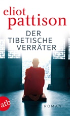 Eliot Pattison - Der tibetische Verräter