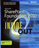 Penelope Coventry, Michael Doyle, Troy Lanphier, Johnathan Lightfoot, Erin O'Connor, Errin O'Connor... - Microsoft® SharePoint® Foundation 2010 Inside Out