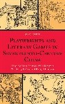 Jing Shen - Playwrights and Literary Games in Seventeenth-century China