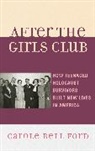 Carole Ford, Carole Bell Ford, Ford Carole Bell - After the Girls Club