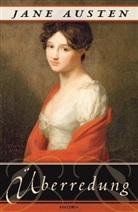 Jane Austen, Gisela Reichel - Überredung. Die Liebe der Anne Elliot