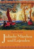 Pinchas Sadeh, Wolfgang Lotz - Jüdische Märchen und Legenden