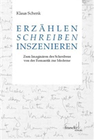 Klaus Schenk - Erzählen - Schreiben - Inszenieren