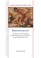 Human-Friedrich Unterrainer - Seelenfinsternis?