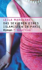 Leila Marouane, Leïla Marouane, Marlene Frucht - Das Sexleben eines Islamisten in Paris