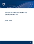 Andrea Koppitz - Erfahrungen von betagten, alten Menschen beim Einzug in ein Heim