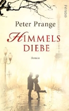Peter Prange - Himmelsdiebe