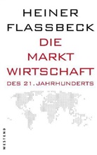 Heiner Flassbeck - Die Marktwirtschaft des 21.Jahrhunderts
