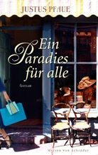 Justus Pfaue, Philip Tempel - Ein Paradies für alle