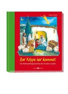 Abel, Reinhard Abeln, Leson, Astrid Leson, Astrid Leson - Zur Krippe her kommet