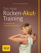 Ingo Froböse - Das neue Rücken-Akut-Training