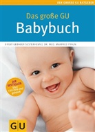 Birgit Gebauer-Sesterhenn, Manfred Praun, Antje Anders - Das große GU Babybuch