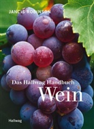Jancis Robinson - Das Hallwag Handbuch Wein