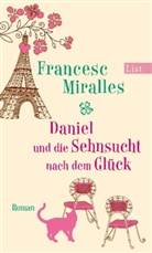 Francesc Miralles - Daniel und die Sehnsucht nach dem Glück
