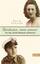 Erich Schaake - Bordeaux, mon amour