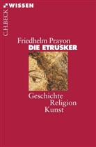 Friedhelm Prayon - Die Etrusker